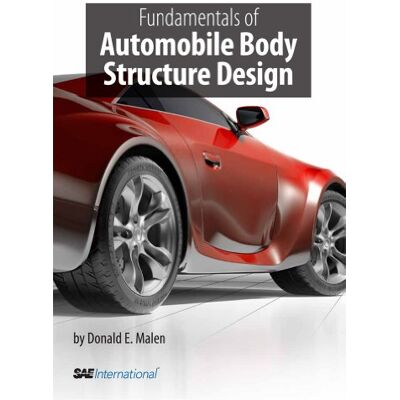 Malen, Donald E. Fundamentals of Automobile Body Structure Design - Publicité Malen, Donald E. Fundamentals of Automobile Body Structure Design - Publicité