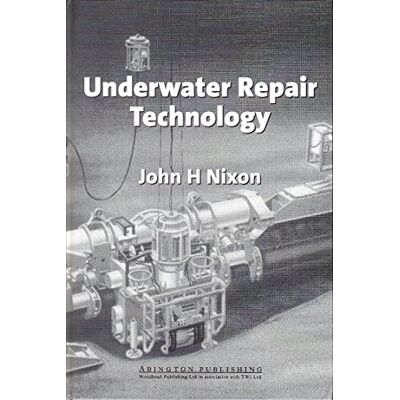 Nixon, John H. Underwater Repair Technology - Publicité Nixon, John H. Underwater Repair Technology - Publicité
