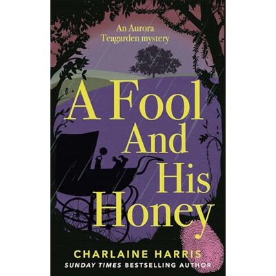 Harris, Charlaine A Fool and His Honey - Publicité Harris, Charlaine A Fool and His Honey - Publicité