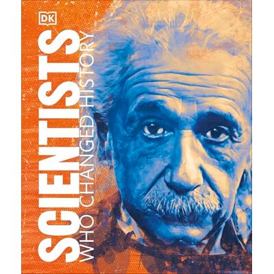 DK Scientists Who Changed History - Publicité DK Scientists Who Changed History - Publicité
