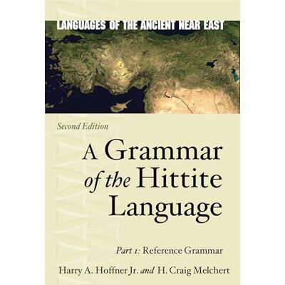 Hoffner Jr., Harry A. A Grammar of the Hittite Language: Reference Grammar - Publicité Hoffner Jr., Harry A. A Grammar of the Hittite Language: Reference Grammar - Publicité