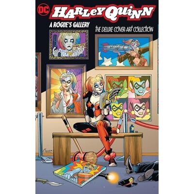 Various Harley Quinn: A Rogue's Gallery The Deluxe Cover Art Collection - Publicité Various Harley Quinn: A Rogue's Gallery The Deluxe Cover Art Collection - Publicité