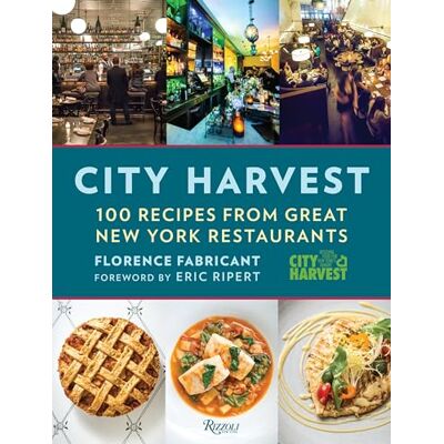 Fabricant, Florence City Harvest: 100 Recipes from Great New York Restaurants - Publicité Fabricant, Florence City Harvest: 100 Recipes from Great New York Restaurants - Publicité