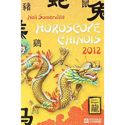 Somerville, Neil Horoscope chinois 2012: L'année du dragon - Publicité Somerville, Neil Horoscope chinois 2012: L'année du dragon - Publicité