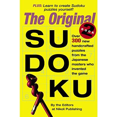 Publishing, Editors of Nikoli The Original Sudoku Book 2 - Publicité Publishing, Editors of Nikoli The Original Sudoku Book 2 - Publicité