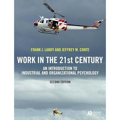 Landy, Frank J. Work in the 21st Century: An Introduction to Industrial And Organizational Psychology - Publicité Landy, Frank J. Work in the 21st Century: An Introduction to Industrial And Organizational Psychology - Publicité