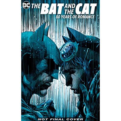 Various Batman: The Bat and the Cat: 80 Years of Romance - Publicité Various Batman: The Bat and the Cat: 80 Years of Romance - Publicité