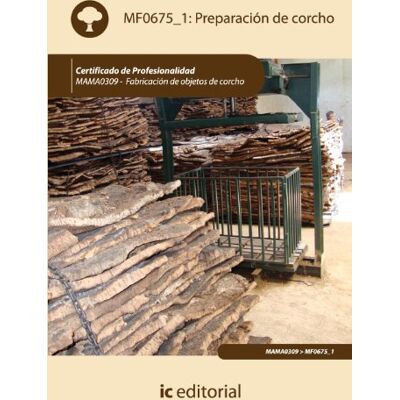 Comunicación Sostenible, S.C. Preparación de corcho. MAMA0309 fabricación de objetos de corcho - Publicité Comunicación Sostenible, S.C. Preparación de corcho. MAMA0309 fabricación de objetos de corcho - Publicité