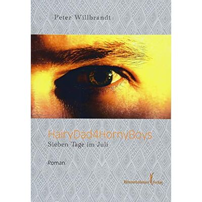 Willbrandt, Peter HairyDad4HornyBoys: Sieben Tage im Juli - Publicité Willbrandt, Peter HairyDad4HornyBoys: Sieben Tage im Juli - Publicité
