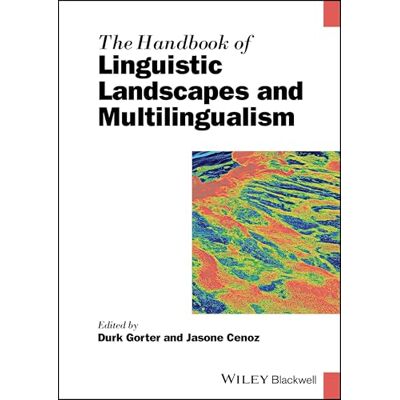 The Handbook of Linguistic Landscapes and Multilingualism - Publicité The Handbook of Linguistic Landscapes and Multilingualism - Publicité