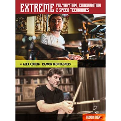 Cohen, Alex Extreme Polyrhythm, Coordination and Speed Techniques - Publicité Cohen, Alex Extreme Polyrhythm, Coordination and Speed Techniques - Publicité