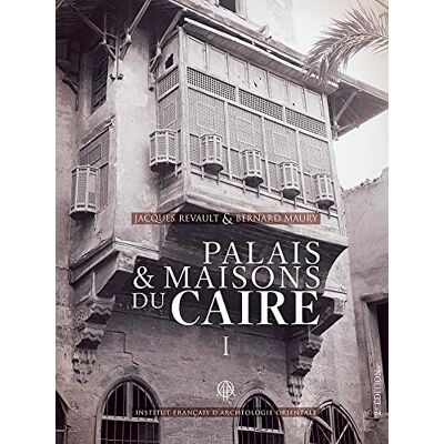 Revault, Jacques Palais et maisons du caire i - Publicité Revault, Jacques Palais et maisons du caire i - Publicité