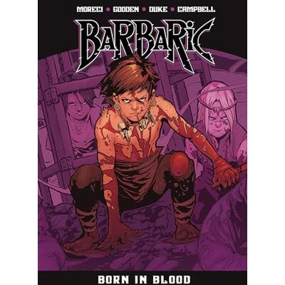 Moreci, Michael Barbaric Vol. 4: Born in Blood (Volume 4) - Publicité Moreci, Michael Barbaric Vol. 4: Born in Blood (Volume 4) - Publicité