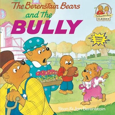 Berenstain, Stan The Berenstain Bears and the Bully - Publicité Berenstain, Stan The Berenstain Bears and the Bully - Publicité