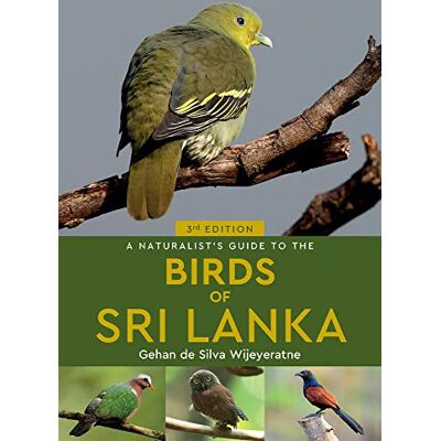 de Silva Wijeyeratne, Gehan A Naturalist's Guide to the Birds of Sri Lanka - Publicité de Silva Wijeyeratne, Gehan A Naturalist's Guide to the Birds of Sri Lanka - Publicité