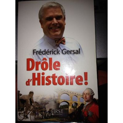 Gersal, Frédérick Drôle d'Histoire ! - Publicité Gersal, Frédérick Drôle d'Histoire ! - Publicité