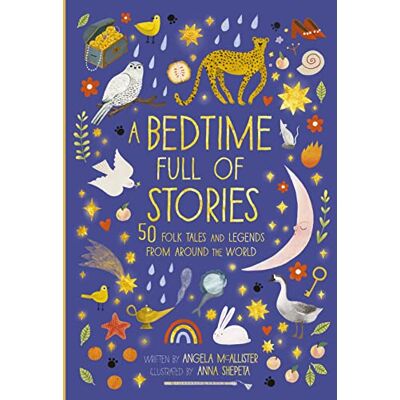 McAllister, Angela A Bedtime Full of Stories: 50 Folktales and Legends from Around the World (7) - Publicité McAllister, Angela A Bedtime Full of Stories: 50 Folktales and Legends from Around the World (7) - Publicité