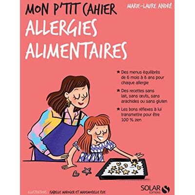 André, Marie-Laure Mon p'tit cahier Allergies alimentaires - Publicité André, Marie-Laure Mon p'tit cahier Allergies alimentaires - Publicité