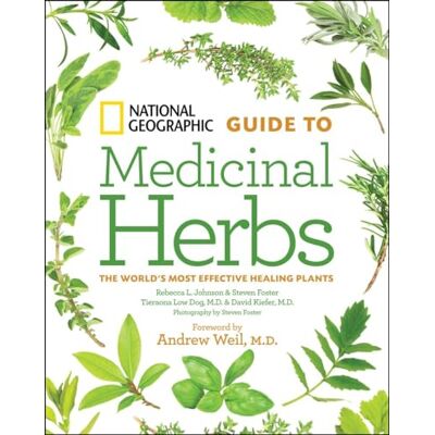 Kiefer M.D., David National Geographic Guide to Medicinal Herbs: The World's Most Effective Healing Plants - Publicité Kiefer M.D., David National Geographic Guide to Medicinal Herbs: The World's Most Effective Healing Plants - Publicité