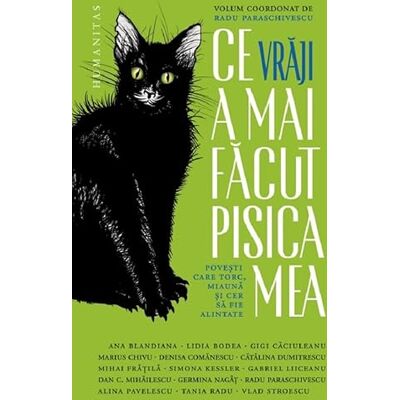 Ce vraji a mai facut pisica mea Radu Paraschivescu, Editie in limba romana - Publicité Ce vraji a mai facut pisica mea Radu Paraschivescu, Editie in limba romana - Publicité