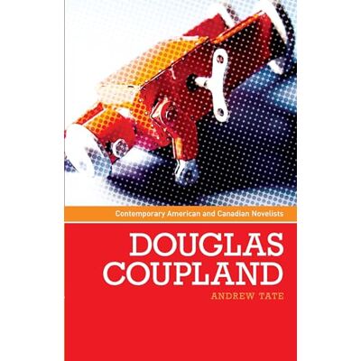 Tate, Andrew Douglas Coupland - Publicité Tate, Andrew Douglas Coupland - Publicité