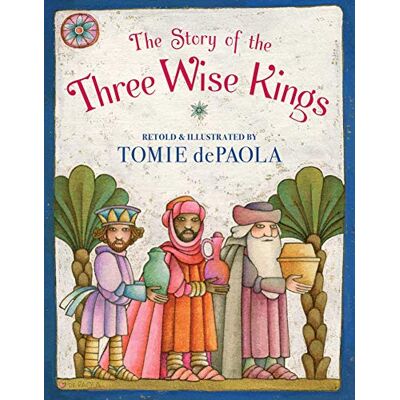 dePaola, Tomie The Story of the Three Wise Kings - Publicité dePaola, Tomie The Story of the Three Wise Kings - Publicité
