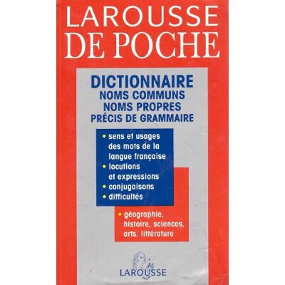 Collectif Larousse de poche: Dictionnaire des noms communs, des noms propres, précis de grammair - Publicité Collectif Larousse de poche: Dictionnaire des noms communs, des noms propres, précis de grammair - Publicité