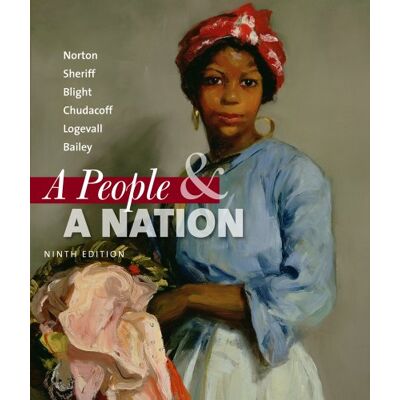 Norton, Mary Beth A People & A Nation: A History of the United States - Publicité Norton, Mary Beth A People & A Nation: A History of the United States - Publicité