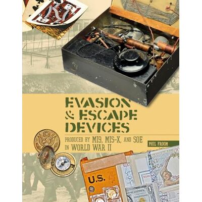 Froom, Phil Evasion & Escape Devices Produced by Mi9, Mis-x, and Soe in World War II - Publicité Froom, Phil Evasion & Escape Devices Produced by Mi9, Mis-x, and Soe in World War II - Publicité