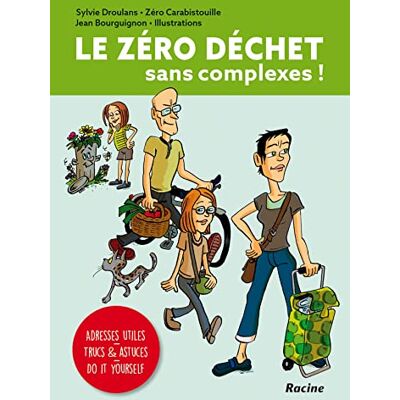 Droulans, Sylvie Le zéro déchet sans complexes - Publicité Droulans, Sylvie Le zéro déchet sans complexes - Publicité