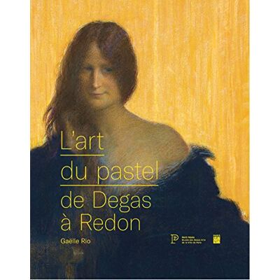COLLECTIF l'art du pastel de degas a redon - Publicité COLLECTIF l'art du pastel de degas a redon - Publicité