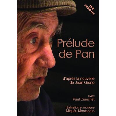 Crauchet, Paul Prelude de Pan d'apres la nouvelle de Jean Giono (DVD) - Publicité Crauchet, Paul Prelude de Pan d'apres la nouvelle de Jean Giono (DVD) - Publicité