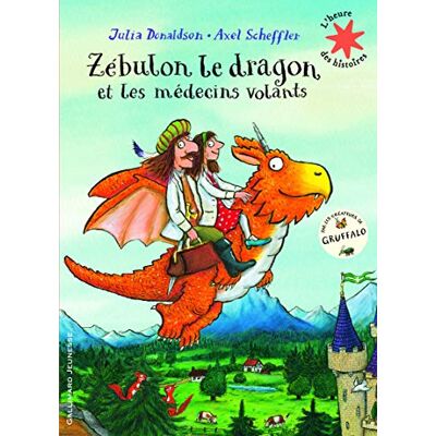 Donaldson, Julia Zébulon le dragon et les médecins volants L'heure des histoires De 3 à 6 ans - Publicité Donaldson, Julia Zébulon le dragon et les médecins volants L'heure des histoires De 3 à 6 ans - Publicité