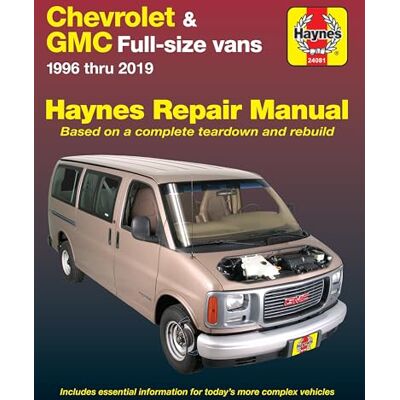 Haynes Chevrolet & Gmc Full-size Vans Repair Manual: 1996 Thru 2019: Based on a Complete Teardown and Rebuild - Publicité Haynes Chevrolet & Gmc Full-size Vans Repair Manual: 1996 Thru 2019: Based on a Complete Teardown and Rebuild - Publicité