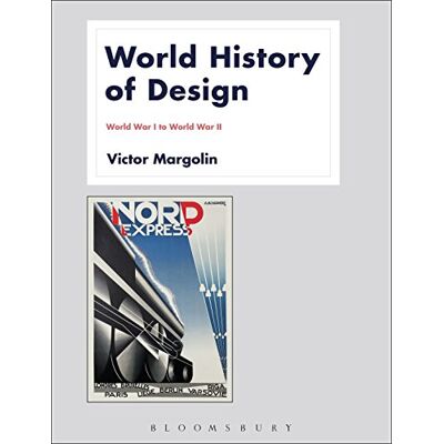 Margolin, Victor World History of Design Volume 2 - Publicité Margolin, Victor World History of Design Volume 2 - Publicité