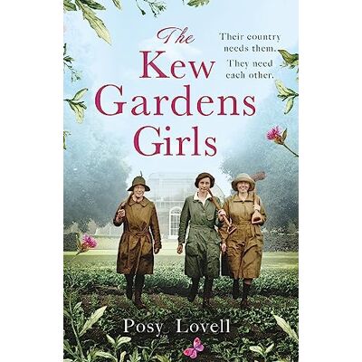Lovell, Posy The Kew Gardens Girls: An emotional and sweeping historical novel perfect for fans of Kate Morton - Publicité Lovell, Posy The Kew Gardens Girls: An emotional and sweeping historical novel perfect for fans of Kate Morton - Publicité