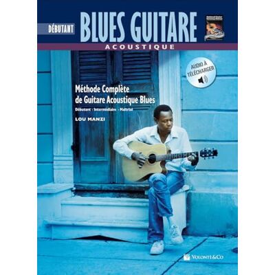 Lou, Manzi Blues Guitare Acoustique Débutant (CD inclus) - Publicité Lou, Manzi Blues Guitare Acoustique Débutant (CD inclus) - Publicité