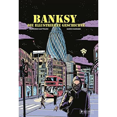 Matteuzzi, Francesco Banksy Die illustrierte Geschichte - Publicité Matteuzzi, Francesco Banksy Die illustrierte Geschichte - Publicité