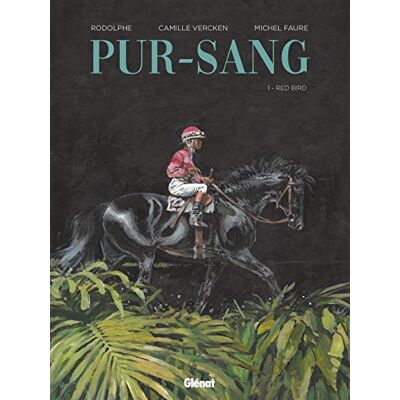 Pur-sang Tome 01: Red Bird - Publicité Pur-sang Tome 01: Red Bird - Publicité