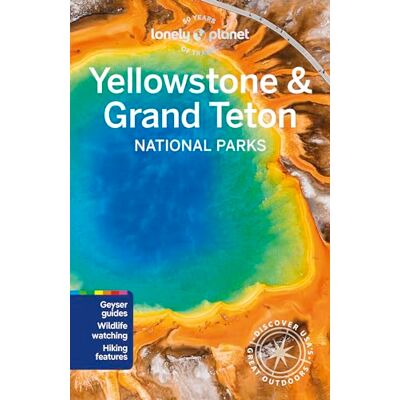 Lonely planet eng Yellowstone & Grand Teton National Parks 7ed -anglais- - Publicité Lonely planet eng Yellowstone & Grand Teton National Parks 7ed -anglais- - Publicité