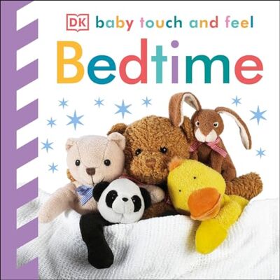 DK Baby Touch and Feel: Bedtime - Publicité DK Baby Touch and Feel: Bedtime - Publicité