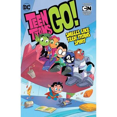 Various Teen Titans GO! Vol. 4: Smells Like Teen Titans Spirit - Publicité Various Teen Titans GO! Vol. 4: Smells Like Teen Titans Spirit - Publicité