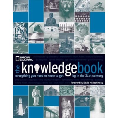 National Geographic The Knowledge Book: Everything You Need to Know to Get By in the 21st Century - Publicité National Geographic The Knowledge Book: Everything You Need to Know to Get By in the 21st Century - Publicité