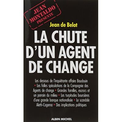 Belot, Jean La Chute d'un agent de change: L'affaire Baudouin - Publicité Belot, Jean La Chute d'un agent de change: L'affaire Baudouin - Publicité