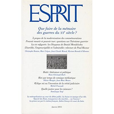 COLLECTIF Esprit Que faire de la mémoire des guerres du xxème siècle ?: Janvier 2011 - Publicité COLLECTIF Esprit Que faire de la mémoire des guerres du xxème siècle ?: Janvier 2011 - Publicité