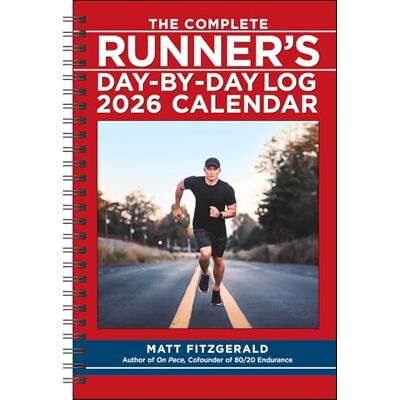 Fitzgerald, Matt The Complete Runner's Day-by-Day Log 12-Month 2026 Planner Calendar - Publicité Fitzgerald, Matt The Complete Runner's Day-by-Day Log 12-Month 2026 Planner Calendar - Publicité