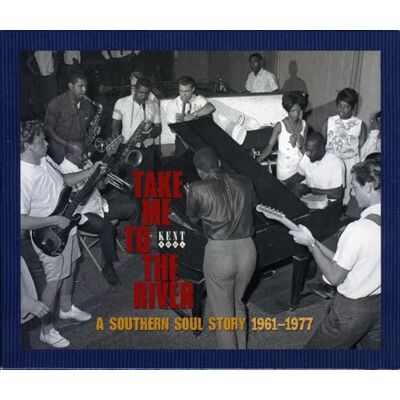 VARIOUS Take Me to the River. Southern Soul Story 1961-1977 - Publicité VARIOUS Take Me to the River. Southern Soul Story 1961-1977 - Publicité