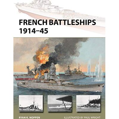 Noppen, Ryan K. French Battleships 1914–45 - Publicité Noppen, Ryan K. French Battleships 1914–45 - Publicité