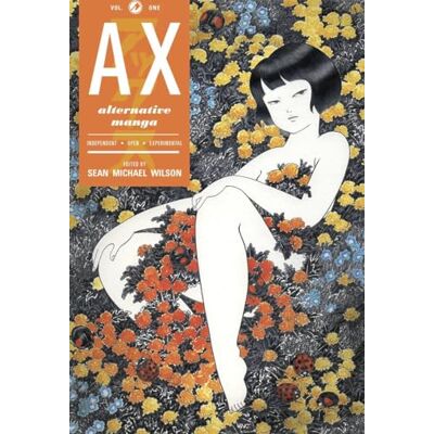 Various AX Volume 1: A Collection of Alternative Manga - Publicité Various AX Volume 1: A Collection of Alternative Manga - Publicité