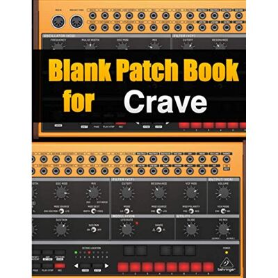 Ferdz, Editions Blank Patch Book for Crave : Blank Patch Sheets Notebook Behringer Crave 8,5" x 11" A4 Large Notebook , 134 Pages Very Useful Convenient to keep your favorite patches in one book - Publicité Ferdz, Editions Blank Patch Book for Crave : Blank Patch Sheets Notebook Behringer Crave 8,5" x 11" A4 Large Notebook , 134 Pages Very Useful Convenient to keep your favorite patches in one book - Publicité
